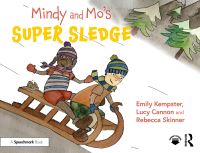 Book Cover for Mindy and Mo's Super Sledge by Emily Kempster, Rebecca Skinner