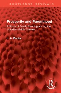 Book Cover for Prosperity and Parenthood by J A Banks