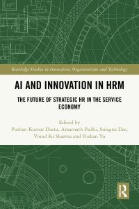 Book Cover for AI and Innovation in HRM by Pushan Dutta, Amarnath Padhi, Sulagna Das, Vinod Kr Sharma, Poshan Yu
