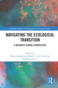 Book Cover for Navigating the Ecological Transition by H BouthinonDumas, Arijit Chatterjee, Bernard Leca