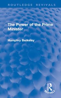 Book Cover for The Power of the Prime Minister by Humphry Berkeley