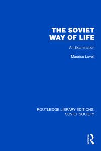 Book Cover for The Soviet Way of Life by Maurice Lovell