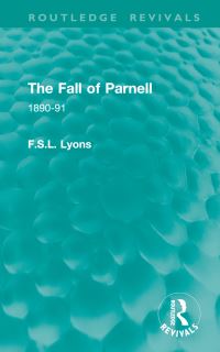Book Cover for The Fall of Parnell by F S L Lyons