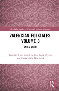 Book Cover for Valencian Folktales, Volume 3 by Paul Scott Derrick, MariaLluïsa GeaValor