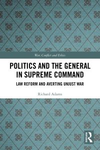 Book Cover for Politics and the General in Supreme Command by Richard Adams