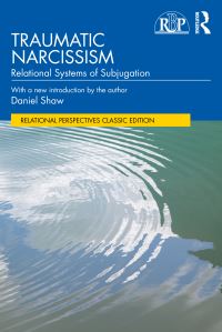 Book Cover for Traumatic Narcissism by Daniel Shaw