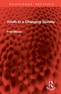 Book Cover for Youth in a Changing Society by Fred Milson