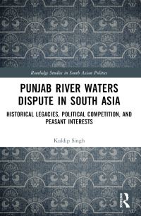 Book Cover for Punjab River Waters Dispute in South Asia by Kuldip Singh