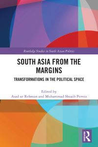 Book Cover for South Asia from the Margins by Asad Ur Rehman, Muhammad Shoaib Pervez
