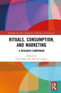 Book Cover for Rituals, Consumption, and Marketing by Cele Otnes, Tina M Lowrey