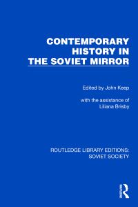 Book Cover for Contemporary History in the Soviet Mirror by John Keep