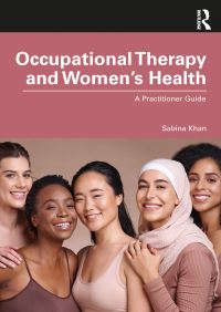 Book Cover for Occupational Therapy and Women's Health by Sabina Khan