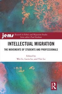 Book Cover for Intellectual Migration by Wei Li, Lucia Lo, Yixi Lu