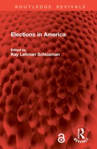 Book Cover for Elections in America by Kay Lehman Schlozman