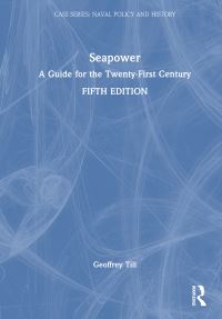 Book Cover for Seapower by Geoffrey Till