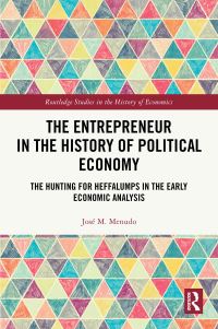 Book Cover for The Entrepreneur in the History of Political Economy by José M Menudo