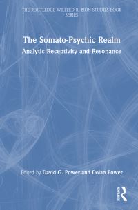 Book Cover for The Somato-Psychic Realm by David G Power, Dolan Power