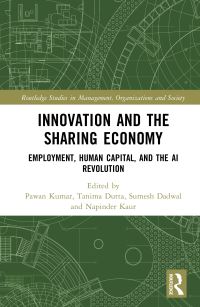 Book Cover for Innovation and the Sharing Economy by Pawan Kumar, Tanima Dutta, Sumesh Dudwal, Napinder Kaur