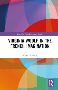 Book Cover for Virginia Woolf in the French Imagination by Monica Latham