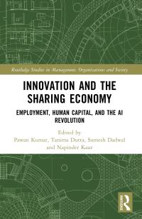 Book Cover for Innovation and the Sharing Economy by Pawan Kumar, Tanima Dutta, Sumesh Dudwal, Napinder Kaur