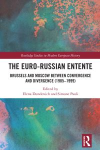 Book Cover for The Euro-Russian Entente by Elena Dundovich, Simone Paoli