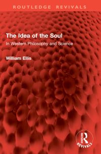 Book Cover for The Idea of the Soul by William Ellis