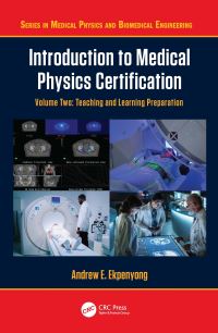 Book Cover for Introduction to Medical Physics Certification by Andrew E Ekpenyong