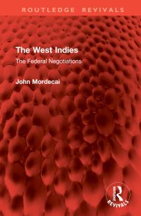 Book Cover for The West Indies by John Mordecai