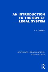 Book Cover for An Introduction to the Soviet Legal System by E L Johnson