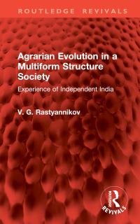 Book Cover for Agrarian Evolution in a Multiform Structure Society by V G Rastiannikov