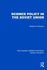 Book Cover for Science Policy in the Soviet Union by Stephen Fortescue