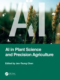 Book Cover for AI in Plant Science and Precision Agriculture by JenTsung Chen