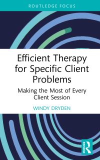 Book Cover for Efficient Therapy for Specific Client Problems by Windy Dryden