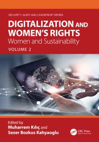 Book Cover for Digitalization and Women's Rights. Volume 2 Women and Sustainability by Muharrem Kiliç, Sezer Bozkus Kahyaoglu