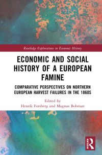 Book Cover for Economic and Social History of a European Famine by Henrik Forsberg, Magnus Bohman