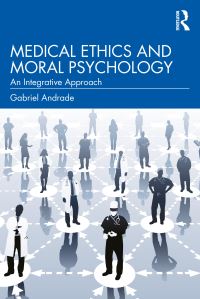 Book Cover for Medical Ethics and Moral Psychology by Gabriel Andrade