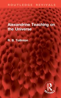Book Cover for Alexandrine Teaching on the Universe by R B Tollinton