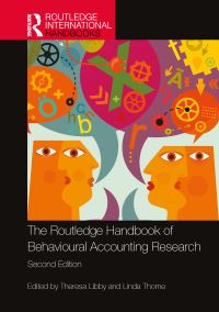 Book Cover for The Routledge Handbook of Behavioural Accounting Research by Theresa Libby, Linda Thorne