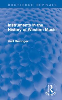 Book Cover for Instruments in the History of Western Music by Karl Geiringer, Karl Geiringer