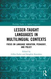 Book Cover for Lesser-Taught Languages in Multilingual Contexts by Gilles Forlot, Seraphin Kamdem