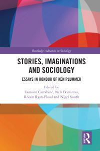 Book Cover for Stories, Imaginations and Sociology by Kenneth Plummer