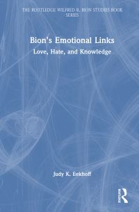 Book Cover for Bion's Emotional Links by Judy K Eekhoff