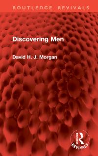 Book Cover for Discovering Men by D H J Morgan