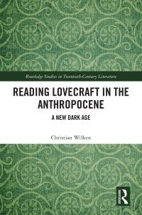 Book Cover for Reading Lovecraft in the Anthropocene by Christian Wilken