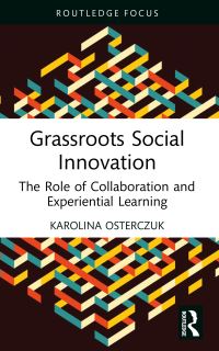 Book Cover for Grassroots Social Innovation by Karolina Osterczuk