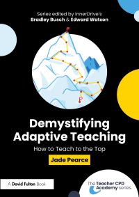 Book Cover for Demystifying Adaptive Teaching by Jade Pearce