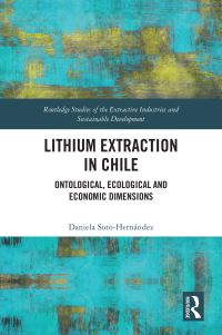 Book Cover for Lithium Extraction in Chile by Daniela Soto Hernández