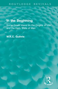 Book Cover for In the Beginning by W K C Guthrie
