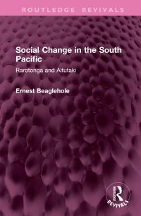 Book Cover for Social Change in the South Pacific by Ernest Beaglehole