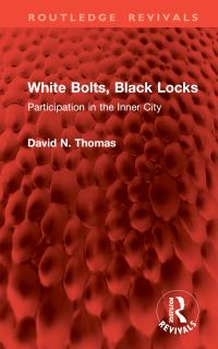 Book Cover for White Bolts, Black Locks by David N Thomas